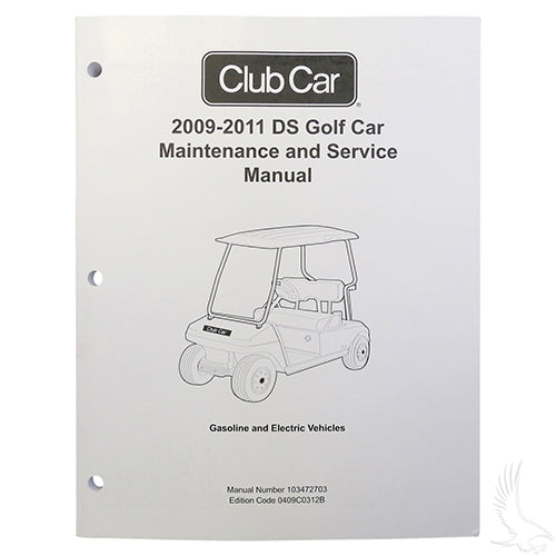 Maintenance & Service Manual, Club Car DS Gas & Electric 09-11